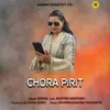 About Chora Pirit Song